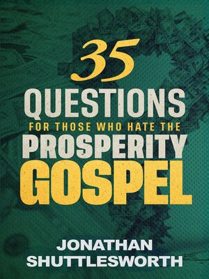 cover image of 35 Questions for Those Who Hate the Prosperity Gospel